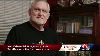 Legendary Saints kicker Tom Dempsey dies after COVID-19 battle