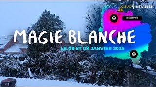 MAGIE BLANCHE : le Nord de la France sous la neige, le 08 et 09 janvier 2025 ❄️