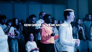 How Great/Love Me Anyway - Apostolic Worship (Feat. James Wilson)