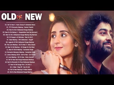 Old Vs New Bollywood Mashup Song 2020 New Love Mashup Songs 2020 Éxitos Últimas canciones en hindi 2020