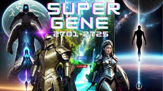 supergene chapter 2701 to 2725