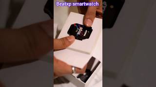 BeatXp  Marv Raze smartwatch unboxing . Budget watch #shorts #ytshorts