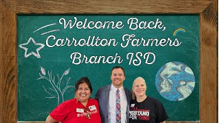 Welcome Back Carrollton Farmers Branch ISD 2024-2025 school year!