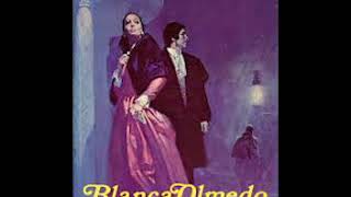 Lucila Gamero de Medina: Blanca Olmedo (Audiolibro Completo)