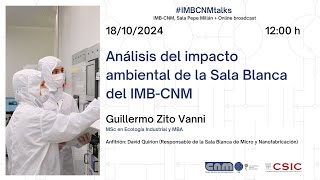 Invited IMB-CNM Talk: Análisis del impacto ambiental de la Sala Blanca del IMB-CNM