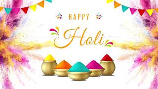 Happy Holi | Holi Wishes | Holi Status | Holi Special 2022 | Holi Message | Holi Song | Holi Video