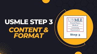 USMLE Step 3 Advice | Content, Format & Tips