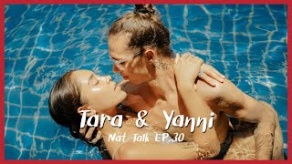 A love story of Digital Creators who build their life together | Nat talk with Tara \u0026 Yanni EP.30