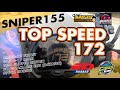 SNIPER155 TOP SPEED 172 (STOCK ENGINE)