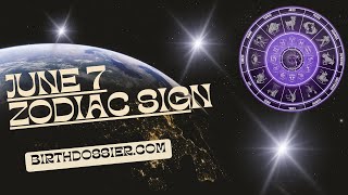 The Unique Personality Traits of June 7th Birthdays - The Gemini Zodiac Sign