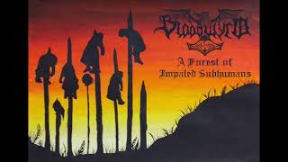 Bloodwyrd - A Forest of Impaled Subhumans