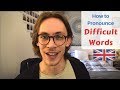 How to Pronounce 10 Difficult Words in Modern British RP