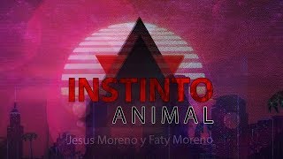 Instinto Animal - JESUS MORENO x FATY MORENO (Video Oficial) - Team Dostubers