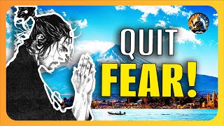 Fear is controlling your mind! Miyamoto Musashi's Quotes on Overcoming Inner Cowardice