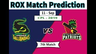 #CPL2019 Jamaica Tallawahs vs St Kitts and Navis Patriots Rox match prediction