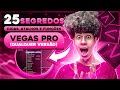 +25 DICAS e TRUQUES para VEGAS PRO (TODAS as VERSÕES) 2022