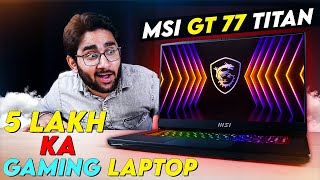 BAAP of All Gaming Laptops! MSI Titan GT77