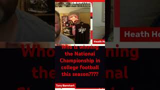 Mr. College Football Tony Barnhart tells who he thinks will win the National Championship this year!