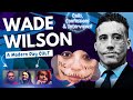 The Modern Day Cult: Wade Wilson | Video Visit with Father & Mindy