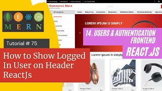 React js Tutorial # 75| How to Show Logged In User on Header ReactJs |E-Commerce site