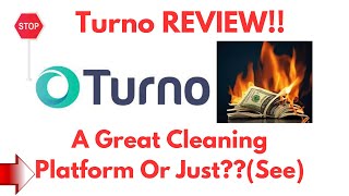 Turno Review-Is This Cleaning PLATFORM Really WORTH Using AT ALL Or NOT?See(Do not Use Yet)