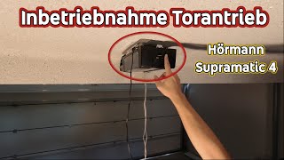 Inbetriebnahme Torantrieb: Hörmann Supramatic 4