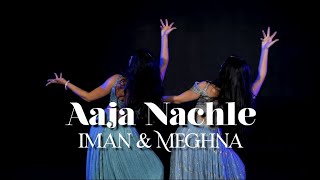 Aaja Nachle | Iman Esmail and Meghna Chakraborty | Madhuri Dixit | Bollywood Dance Cover