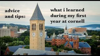 first/freshman year at cornell university: advice + tips from a student (2019-2020 school year)