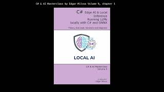 C# - Cloud vs Local - Privacy, Latency, and Cost. Volume 9. Chapter 1
