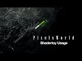 PixelsWorld Shadertoy Usage