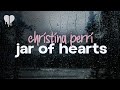 christina perri - jar of hearts (lyrics)