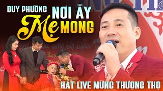 Nơi Ấy Mẹ Mong - Duy Phường | Hát Về Mẹ Cảm Động Nghe Là Khóc