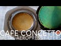 CAFE CONCETTO - Metal Aeropress Filters