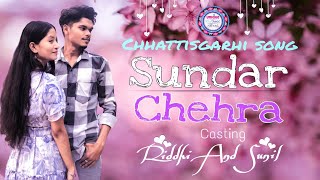 Sundar Chehra || Love cg song || Riddhi And Sunil || Ar Aryan || Official video || #unique