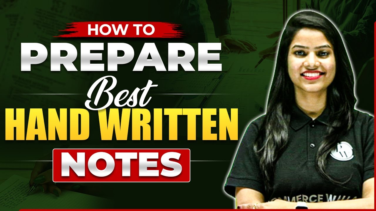 How To Prepare Best Hand Written Notes Most Important Video Ca
