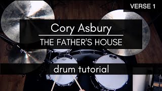 The Father's House - Cory Asbury (Drum Play-through/Tutorial)