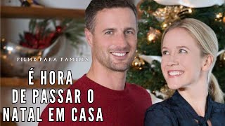 E HORA DE PASSAR O NATAL EM CASA - Filme de Natal completo e dublado