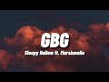 Sleepy Hallow - GBG (Lyrics) ft. Marshmello