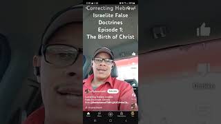 RE:Correcting Hebrew Israelite False Doctrines - The Messiah's Birth