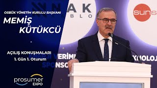 OSBÜK Yönetim Kurulu Başkanı Sn. Memiş Kütükcü - PROSUMER TEMİZ ENERJİ KONGRESİ VE FUARI - AÇILIŞ