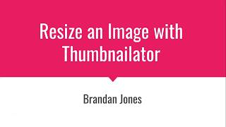 Resize an image with Thumbnailator and Spring Boot