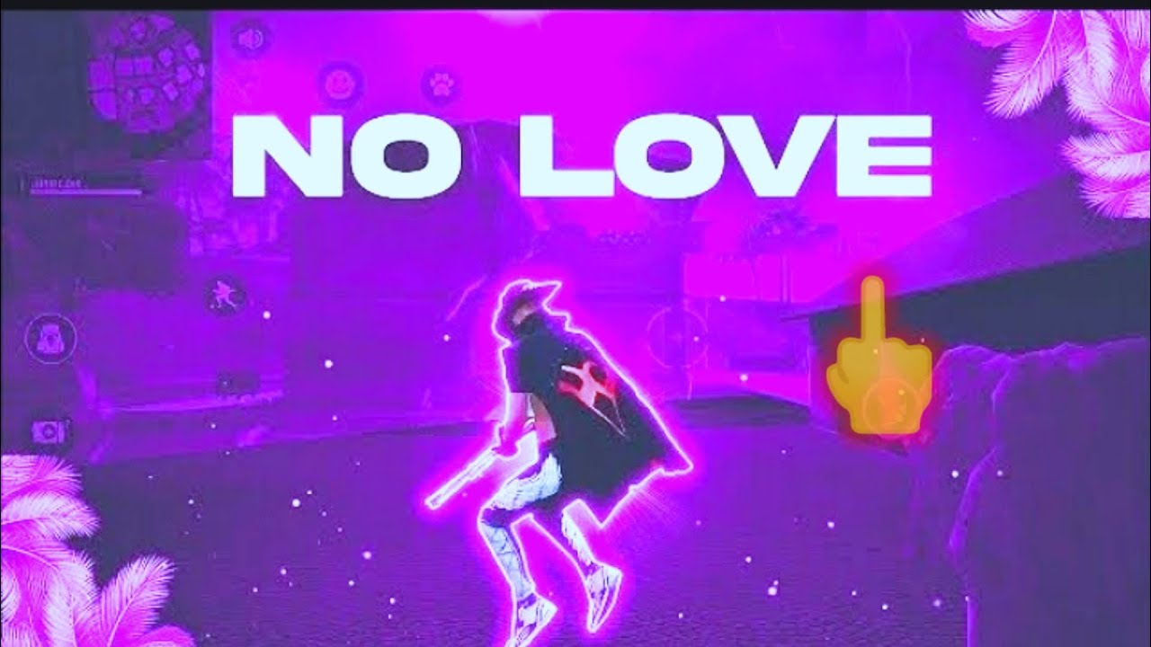 Free Fire Montage No Love Ff Montage No Love Ff Montage Sabio
