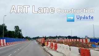 Sarawak Kuching update ART CONSTRUCTION towards Kota Samarahan⭐️BUMI KENYALANG✨️