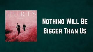 Hurts - Nothing Will Be Bigger Than Us (Lyrics)