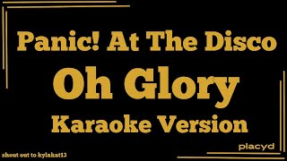 Panic! At The Disco - Oh Glory (Karaoke Video) (HD)