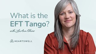 What is the EFT Tango?