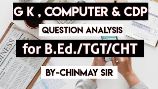 GK, Computer Literacy \u0026 CDP | Question Analysis | Physical Education Teacher | Chinmay Sir