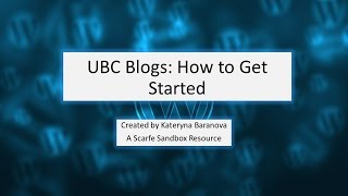 UBC Blogs: How to Get Started