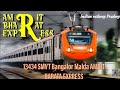 13434 SMVT Bangalor Malda Amrit Bharat express//loco -WAP-5 pospol//speed-130kmp.   Malda-Bangalore