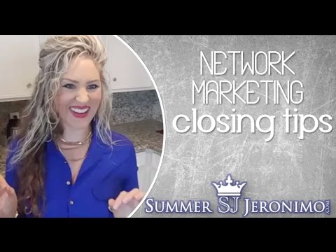 Network Marketing Closing Tips: 9 Simple Words for Closing the Deal! Network Marketing Closing Tips: 9 Simple Words for Closing the Deal!